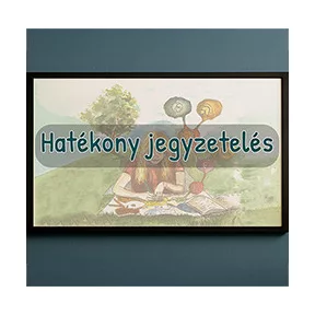 Hatékony jegyzetelés 